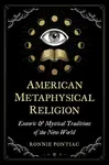 American Metaphysical Religion - Ronnie Pontiac