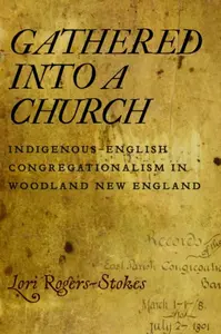 Gathered Into a Church - Lori Rogers-Stokes