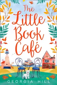 The Little Book Cafe - Georgia Hill