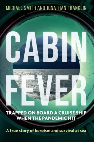 Cabin Fever - Jonathan Franklin, Michael Smith