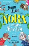 Nora and the Map of Mayhem - Joseph Elliott