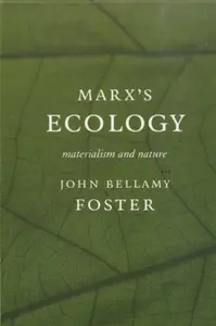 Marxa (Tm)S Ecology - John Bellamy Foster