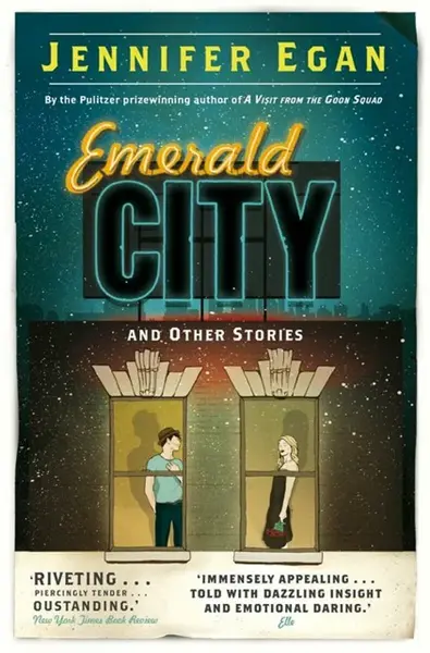 Emerald City and Other Stories - Jennifer Eganová