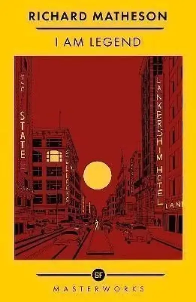 I Am Legend - Richard Matheson