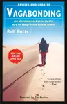 Vagabonding - Timothy Ferriss, Rolf Potts