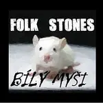 Folk Stones – Bílý myši