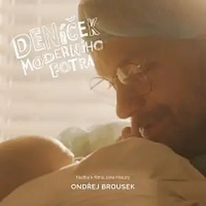 Ondřej Brousek – Deníček moderního fotra