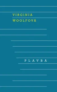 Plavba (poškozená) - Virginia Woolfová