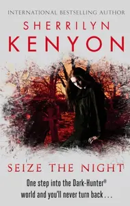 Seize The Night - Sherrilyn Kenyon