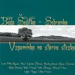 Šedifka Béďa & Sebranka – Vzpomínka na starou stezku