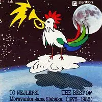 Moravanka Jana Slabáka – To nejlepší 1975 -1985