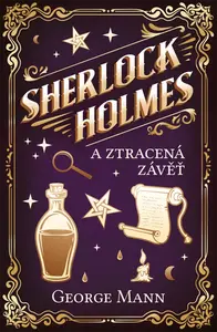 Sherlock Holmes a Ztracená závěť (poškozená) - George Mann