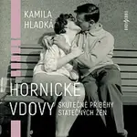 Různí interpreti – Hladká: Hornické vdovy