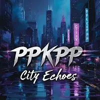 ppkpp – City Echoes