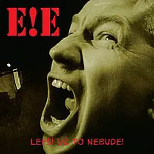 E!E – Lepší už to nebude! LP