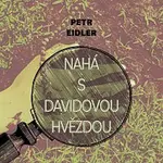 Martin Preiss – Eidler: Nahá s Davidovou hvězdou CD-MP3