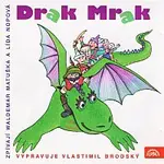 Vlastimil Brodský – Zinnerová: Drak Mrak
