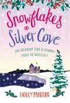Snowflakes on Silver Cove - Martin Hollý