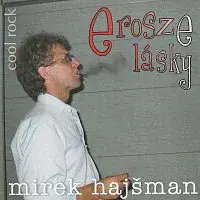 Miroslav Hajšman – Erosze lásky