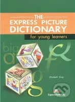 The Express Picture Dictionary for Young Learners: Student's Book - kniha z kategorie Beletrie
