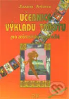 Učebnice výkladu tarotu (pro začátečníky i pokročilé) - kniha z kategorie Věštění z karet