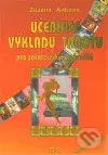 Učebnice výkladu tarotu (pro začátečníky i pokročilé) - kniha z kategorie Věštění z karet