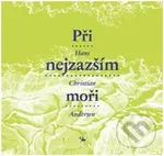 Při nejzazším moři - Hans Christian Andersen