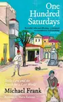 One Hundred Saturdays - Michael Frank, Maira Kalman (Ilustrátor)