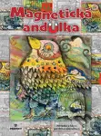 Magnetická andulka - Kolektív autorov - kniha z kategorie Pohádky