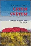 Letem světem (Z Austrálie, Jižním Pacifikem do Ameriky) - kniha z kategorie Cestopisy