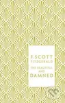 The Beautiful and Damned - Francis Scott Fitzgerald - kniha z kategorie Beletrie