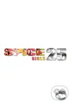 Spice Girls: Spice (25th Anniversary Deluxe Edition)