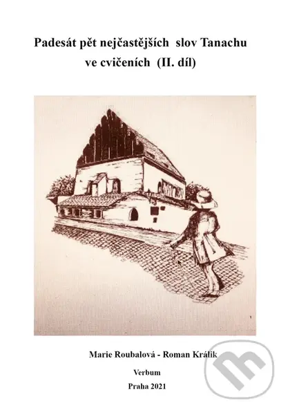 Padesát pět nejčastějších slov Tanachu ve cvičeních II. díl - kniha z kategorie Jazykové učebnice a slovníky