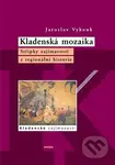 Kladenská mozaika (Střípky zajímavostí z regionální historie) - kniha z kategorie Historie