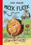 Míček Flíček - Jan Malík, Ondřej Sekora (ilustrátor) - kniha z kategorie Pro děti