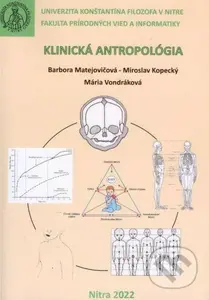 Klinická antropológia - Barbora  Matejovičová - kniha z kategorie Vysoké školy