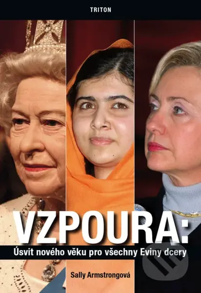 Vzpoura (Úsvit nového věku pro všechny Eviny dcery) - kniha z kategorie Politologie a politika