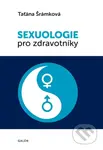 Sexuologie pro zdravotníky - Taťána Šrámková - kniha z kategorie Medicína