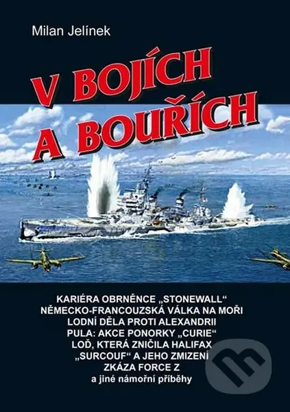 V bojích a bouřích - Milan Jelínek - kniha z kategorie Beletrie