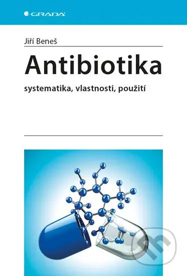 Antibiotika - Jiří Beneš - kniha z kategorie Farmakologie a fytoterapie