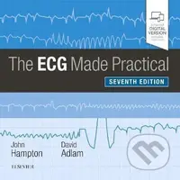 The ECG Made Practical (7th edition) - John Hampton, David Adlam - kniha z kategorie Medicína