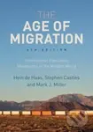 The Age of Migration - Hein de Haas , Stephen Castles, Mark J. Miller