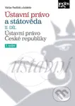 Ústavní právo a státověda (II. díl) (Ústavní právo České republiky (3. vydání)) - kniha z kategorie Politologie a politika