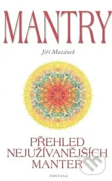 Mantry (Přehled nejužívanějších manter) - Jiří Mazánek - kniha z kategorie Individuální sporty