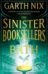The Sinister Booksellers of Bath - Garth Nix - kniha z kategorie Fantasy
