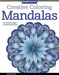 Creative Coloring Mandalas (Art Activity Pages to Relax and Enjoy!) - kniha z kategorie Pro dospělé