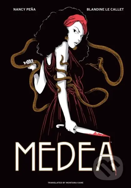 Medea - Blandine Le Callet, Nancy Peña (ilustrátor), Frank Cvetkovic (ilustrátor) - kniha z kategorie Komiksy