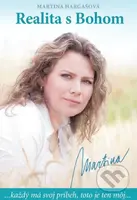 Realita s Bohom (...každý má svoj príbeh, toto je ten môj...) - kniha z kategorie Duchovní život