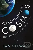 Calculating the Cosmos - Ian Stewart - kniha z kategorie Přírodní vědy a technika