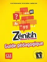 Zénith 1 A1: Guide pédagogique - Sylvie Poisson-Quinton - kniha z kategorie Jazykové učebnice a slovníky